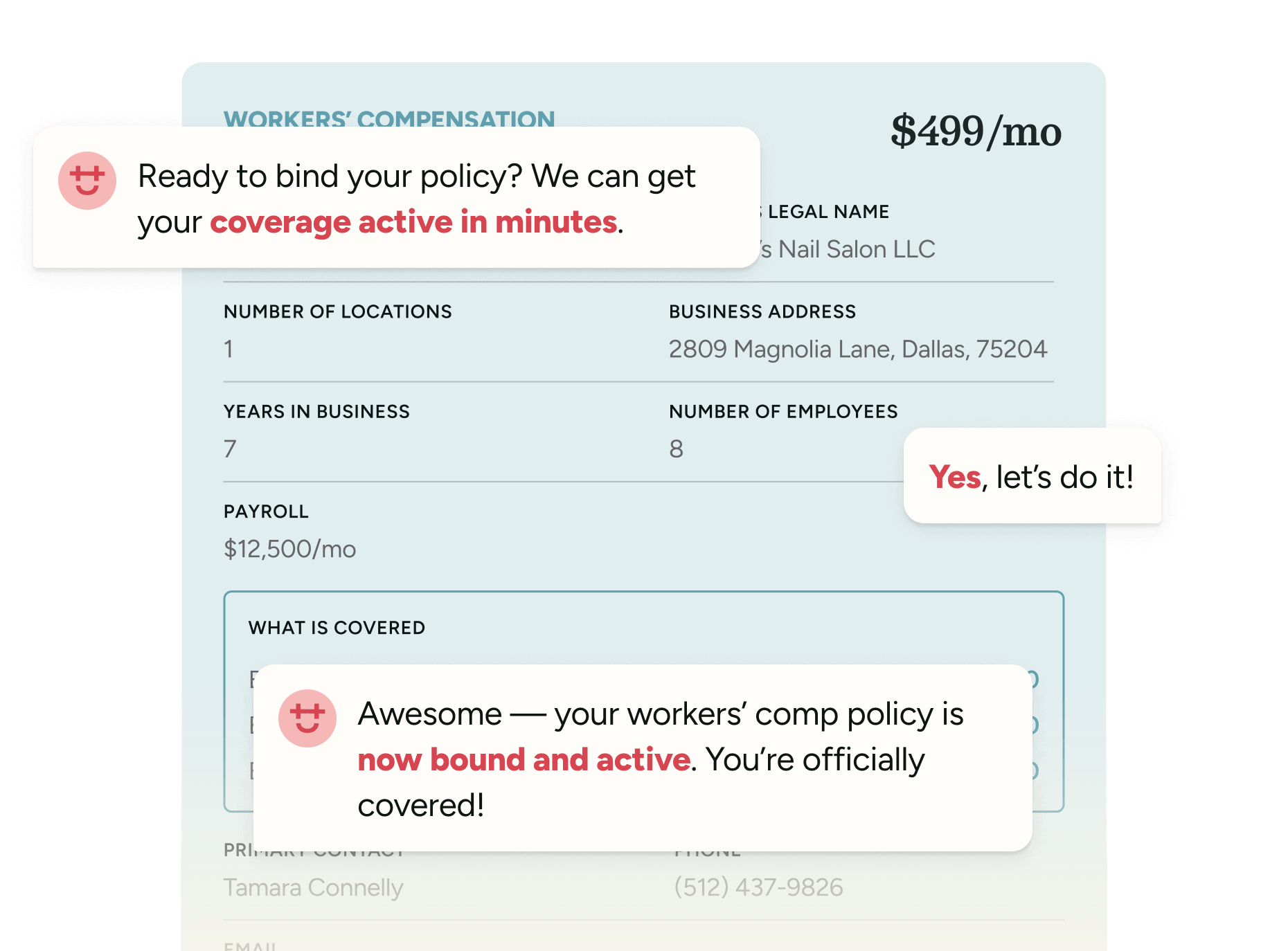 Workers’ comp policy with messages indicating coverage is active within minutes.